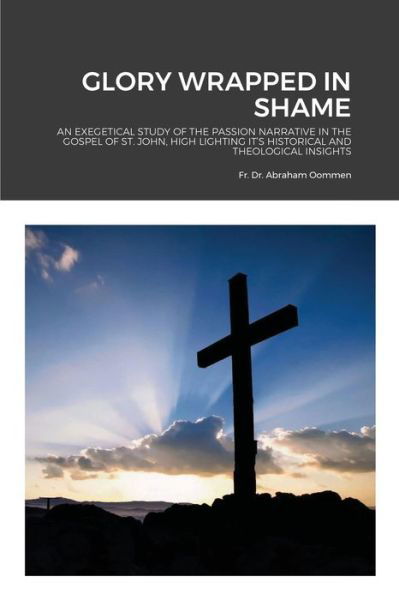 Cover for Fr Oommen · Glory Wrapped in Shame (Paperback Bog) (2021)