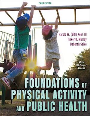 Cover for Kohl, Harold W., III · Foundations of Physical Activity and Public Health (Paperback Book) [Third edition] (2025)