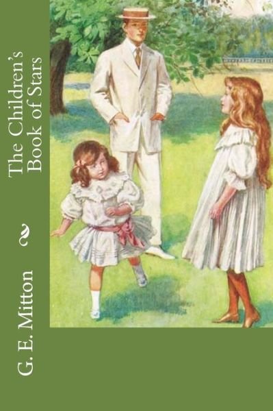 Cover for G E Mitton · The Children's Book of Stars (Pocketbok) (2018)