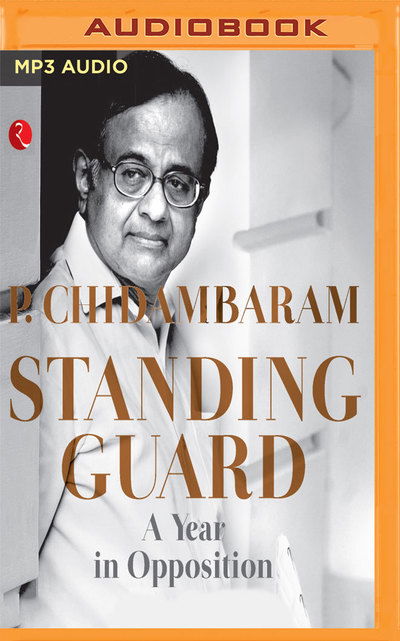 Cover for P. Chidambaram · Standing Guard (Audiobook (CD)) (2019)