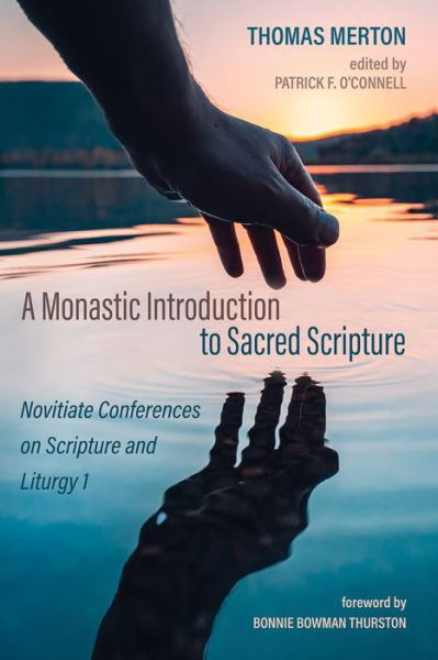 Cover for Thomas Merton · A Monastic Introduction to Sacred Scripture: Novitiate Conferences on Scripture and Liturgy 1 (Paperback Bog) (2020)