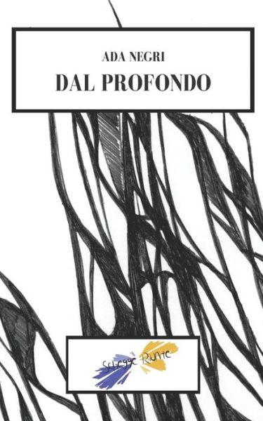 Cover for ADA Negri · Dal Profondo (Paperback Book) (2018)