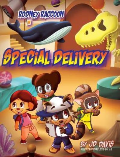 Cover for Jd Davis · Rodney Raccoon in Special Delivery (Hardcover Book) (2018)