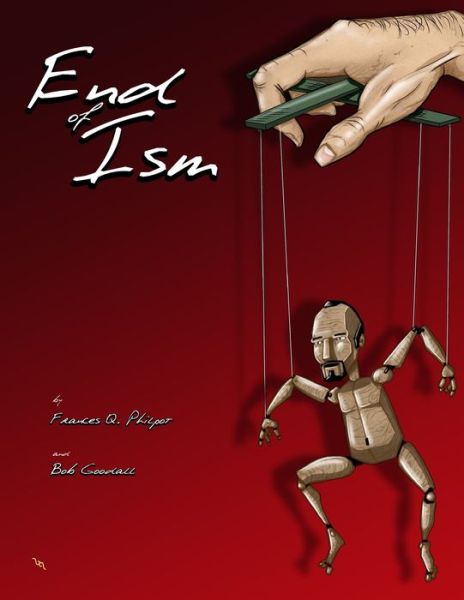 Cover for Frances Q Philpot · End of Ism (Paperback Book) (2019)