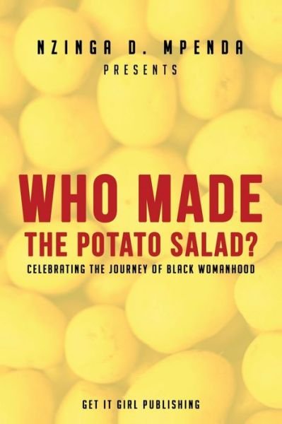 Cover for Nzinga D Mpenda · Who Made the Potato Salad? (Pocketbok) (2020)