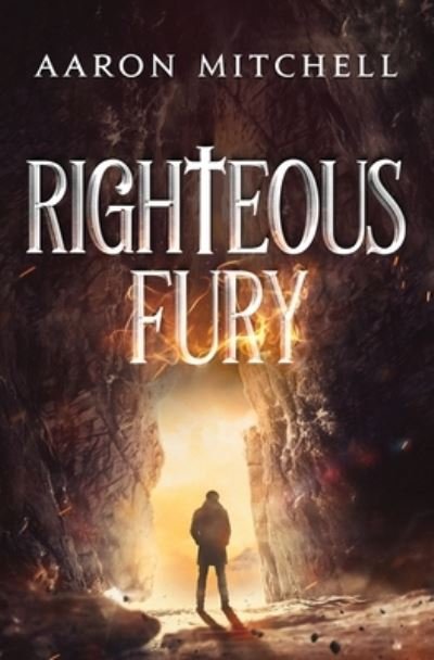 Aaron Mitchell · Righteous Fury (Paperback Bog) (2020)