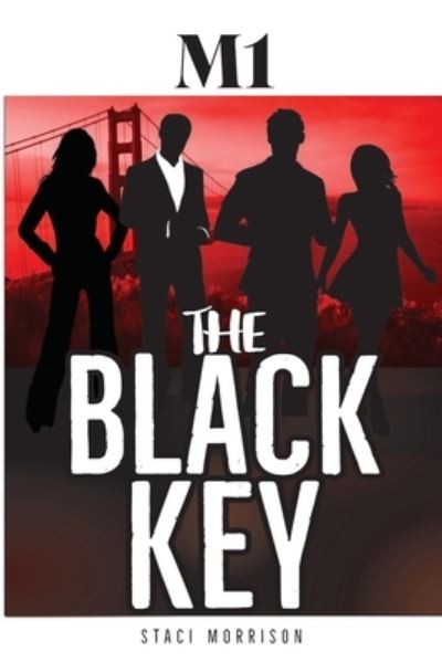 Cover for Staci Morrison · M1-The Black Key (Paperback Book) (2021)