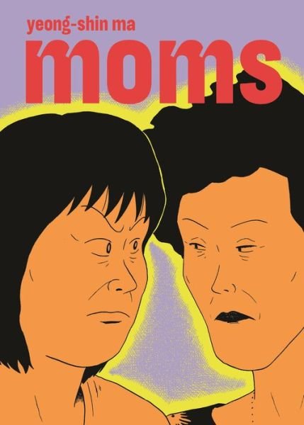 Cover for Yeong-shin Ma · Moms (Paperback Book) (2020)