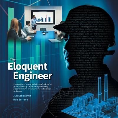 Cover for Jun Echevarria · The Eloquent Engineer (Pocketbok) (2018)
