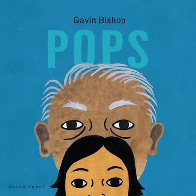 Pops - Gavin Bishop - Bücher - Gecko Press - 9781776574001 - 1. September 2021