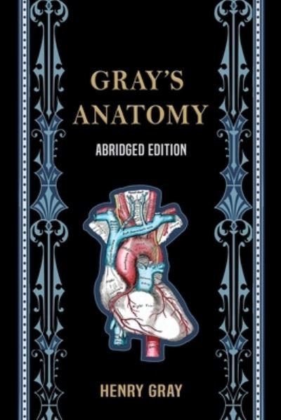 Cover for Henry Gray · Gray's Anatomy (Pocketbok) [Abridged edition] (2020)