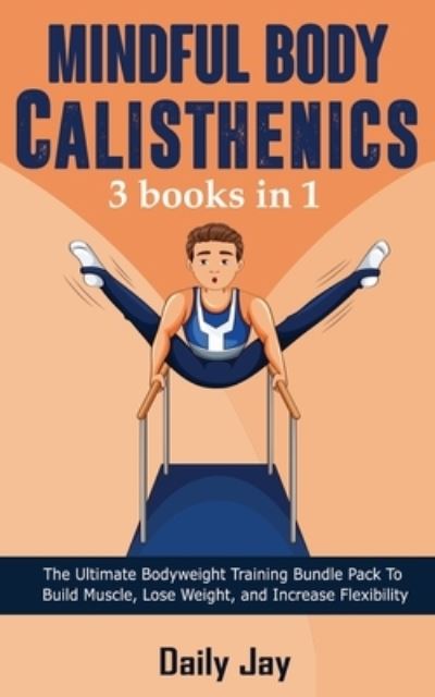 Cover for Daily Jay · Mindful Body Calisthenics (Paperback Book) (2021)