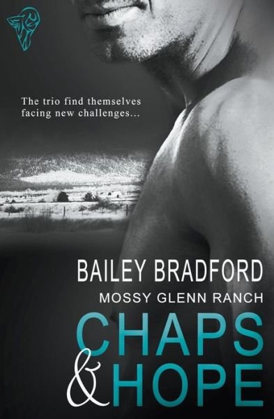 Cover for Bailey Bradford · Chaps and Hope (Mossy Glenn Ranch) (Volume 1) (Paperback Bog) (2013)