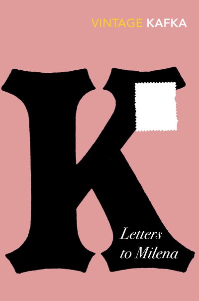 Cover for Franz Kafka · Letters to Milena: Discover Franz Kafka’s love letters – the surprise TikTok sensation! (Paperback Book) (2018)