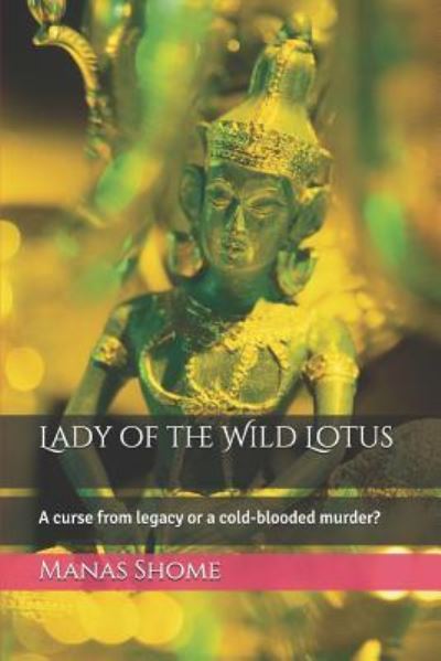 Cover for Manas Shome · Lady of the Wild Lotus (Paperback Book) (2019)