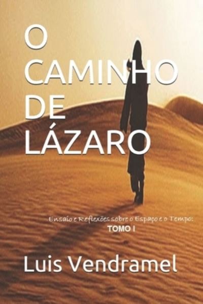 Cover for Luis Vendramel · O caminho de Lazaro (Paperback Book) (2019)