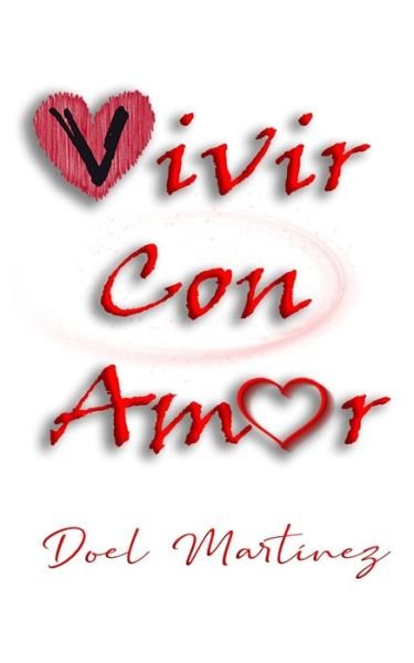 Cover for Doel Martinez · Vivir con Amor (Paperback Book) (2019)