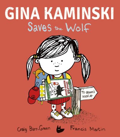 Cover for Craig Barr-Green · Gina Kaminski Saves the Wolf (Hardcover Book) (2023)