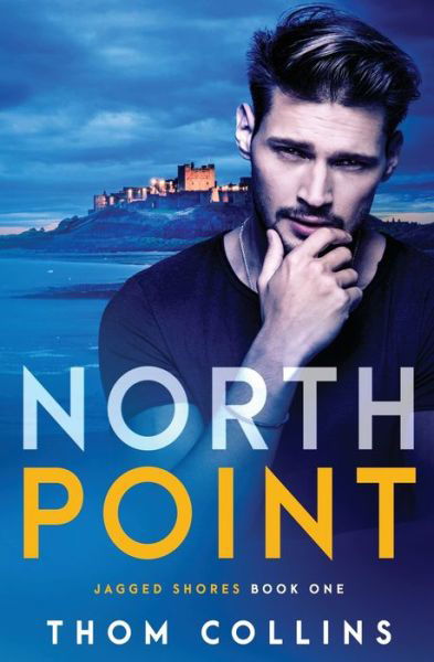 Cover for Thom Collins · North Point - Jagged Shores (Paperback Book) (2020)