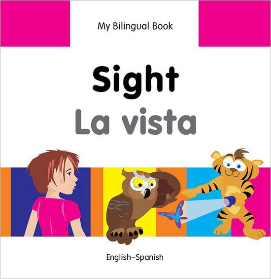 Cover for Milet Publishing Ltd · My Bilingual Book -  Sight (English-Spanish) (Hardcover Book) (2013)