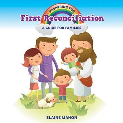 Elaine Mahon · Preparing for First Reconciliation: A Guide for Families (Pocketbok) (2013)