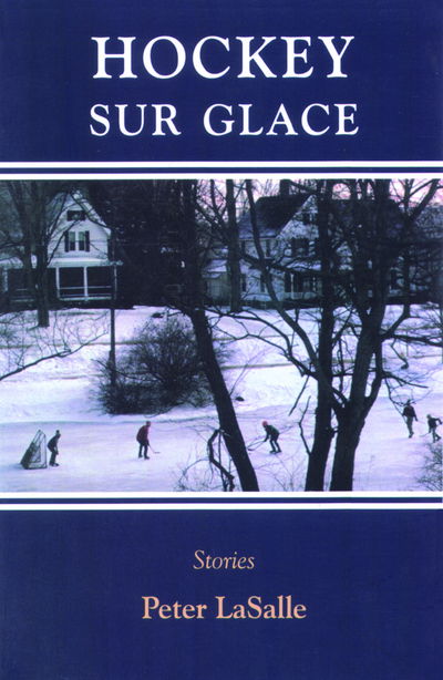 Cover for Peter Lasalle · Hockey Sur Glace: Stories (Paperback Book) (1999)