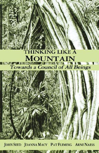 Cover for John Seed · Thinking Like a Mountain: Towards a Council of All Beings (Pocketbok) (2007)