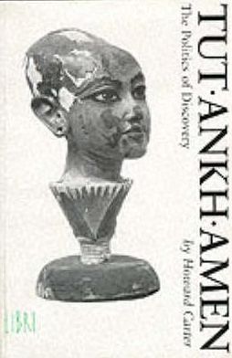 Cover for Howard Carter · Tutankhamen: The Politics of Discovery (Paperback Book) (1998)