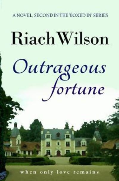 Cover for Riach Wilson · Outrageous Fortune (Pocketbok) (2015)
