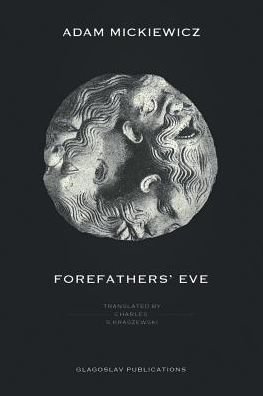 Cover for Adam Mickiewicz · Forefathers' Eve (Paperback Bog) (2016)