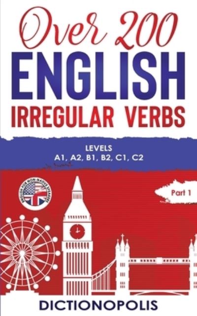 Cover for Dictionopolis · Over 200 English Irregular Verbs (Paperback Book) (2020)