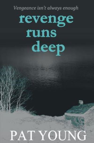 Cover for Pat Young · Revenge Runs Deep 2019 (Paperback Bog) (2019)