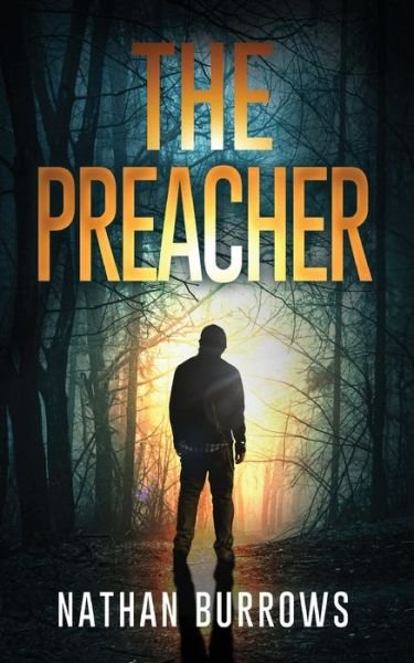 Nathan Burrows · The Preacher - The Preacher Series (Paperback Book) (2023)