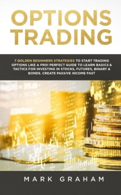 Cover for Mark Graham · Options Trading (Taschenbuch) (2019)