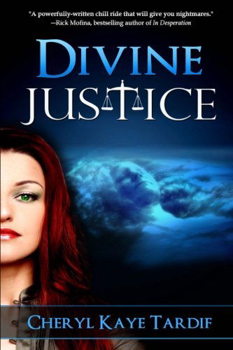 Cover for Cheryl Kaye Tardif · Divine Justice (Paperback Book) (2011)