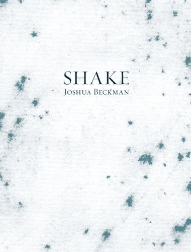 Cover for Joshua Beckman · Shake (Paperback Book) [First edition] (2006)