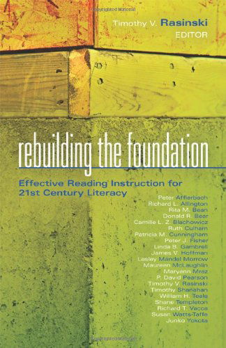 Cover for Timothy V. Rasinski · Rebuilding the Foundation: Effective Reading Instruction for 21st Century Literacy (Leading Edge) (Hardcover Book) (2010)