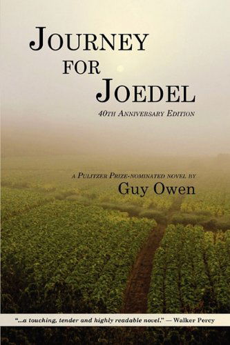 Journey for Joedel - Guy Owen - Bücher - Press 53 Classics - 9781935708001 - 31. März 2010