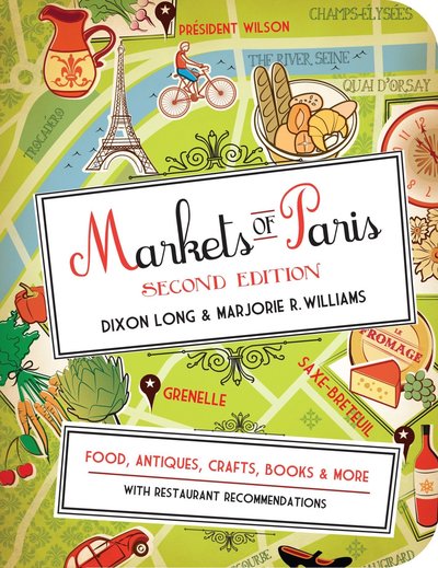 Cover for Dixon Long · Markets Of Paris Second Edition (Paperback Book) [Main edition] (2012)