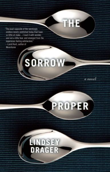 Cover for Lindsey Drager · The Sorrow Proper (Paperback Book) (2015)