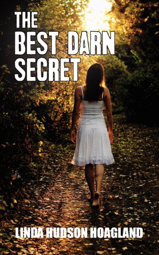 Cover for Linda Hudson Hoagland · The Best Darn Secret (Pocketbok) (2012)