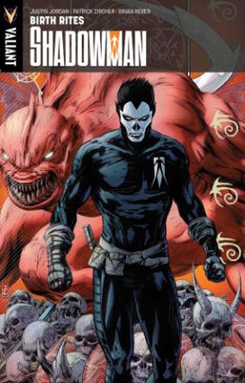 Shadowman Volume 1: Birth Rites - SHADOWMAN (VU) TP - Justin Jordan - Livres - Valiant Entertainment - 9781939346001 - 7 mai 2013