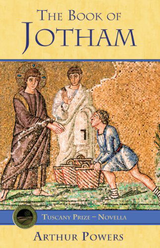 Cover for Arthur Powers · The Book of Jotham (Paperback Book) (2013)