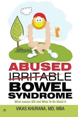 Cover for Vikas Khurana Md · Abused (Irritable) Bowel Syndrome: What Causes Ibs and What to Do About It (Pocketbok) (2014)