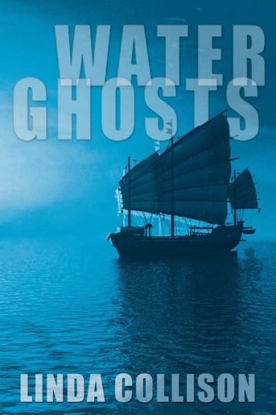 Cover for Linda Collison · Water Ghosts (Paperback Book) (2015)