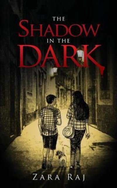 Cover for Zara Raj · The Shadow in the Dark (Paperback Bog) (2016)
