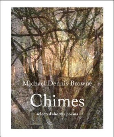 Cover for Michael Dennis Browne · Chimes (Paperback Book) (2017)