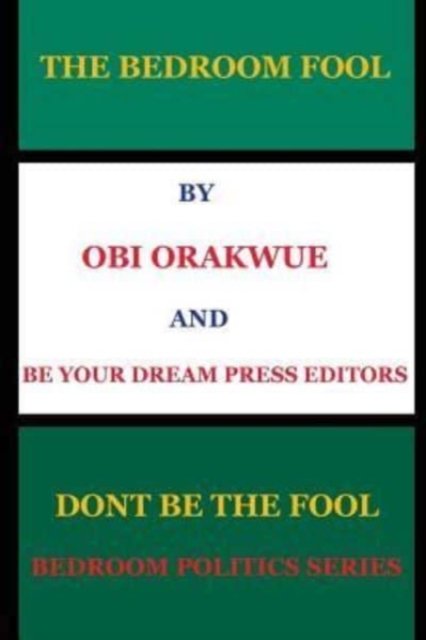 Cover for Obi Orakwue · The Bedroom Fool (Paperback Book) (2018)