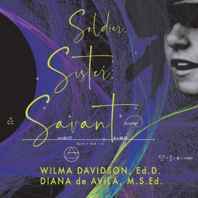 Cover for Wilma Davidson · Soldier, Sister, Savant (Paperback Book) (2021)