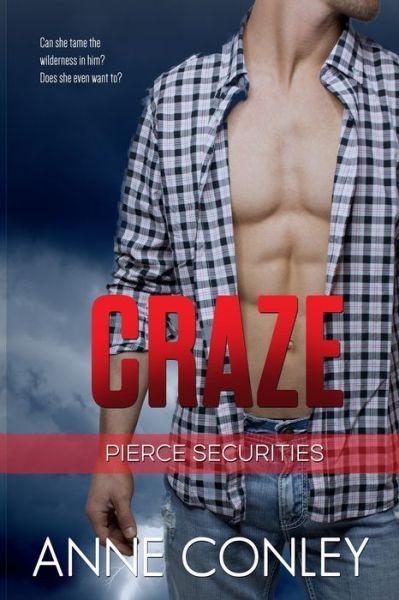 Cover for Anne Conley · Craze - Pierce Securities (Taschenbuch) (2019)